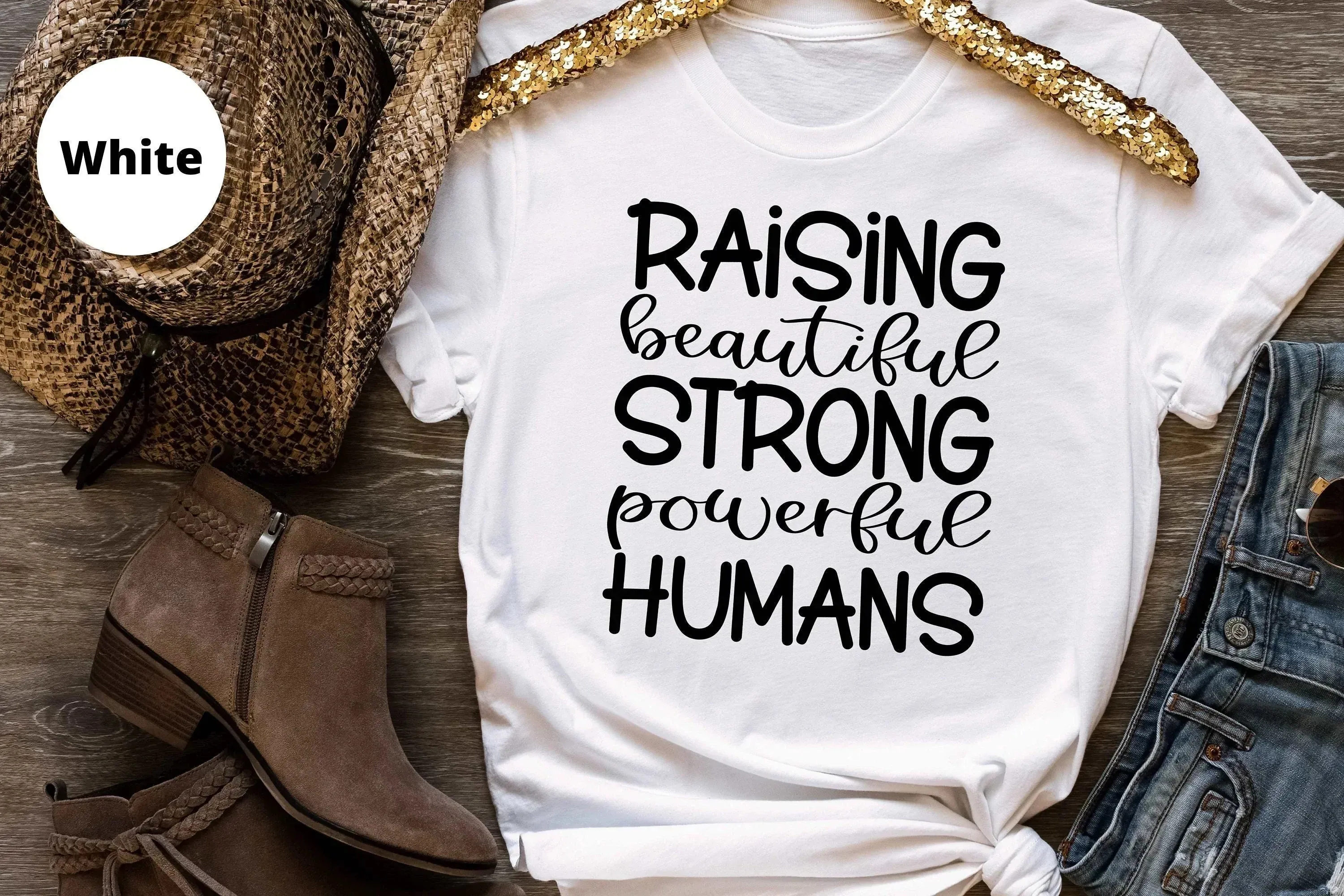 Raising Beautiful Strong Powerful Humans, Christian Mom Shirts